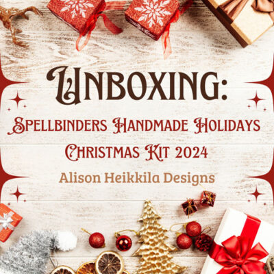 Unboxing: Spellbinders Handmade Holidays Christmas Kit 2024: YouTube Video
